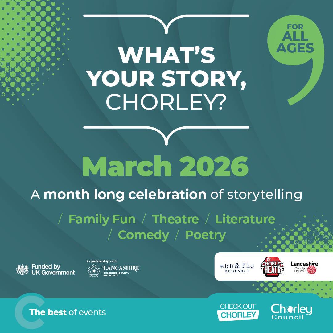 What's Your Story, Chorley?